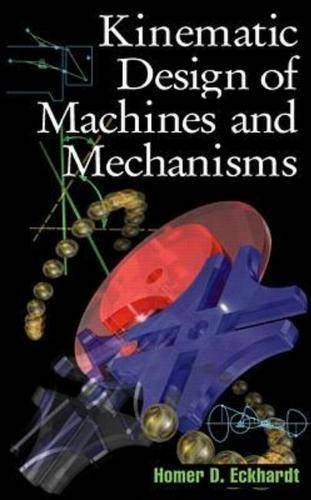 Kinematic Design of Machines and Mechanisms,Used