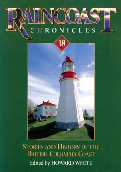 Raincoast Chronicles 18,Used