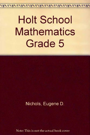 Holt School Mathematics Grade 5,Used