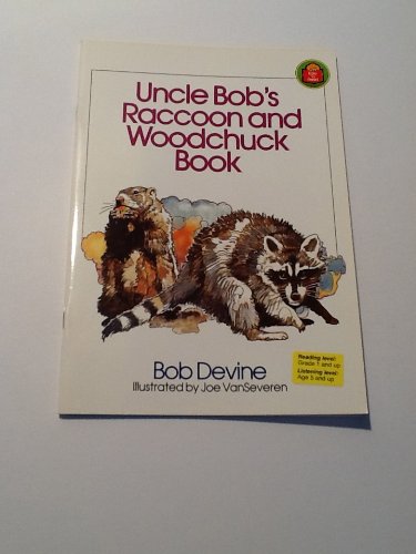 Uncle Bob's Raccoon and Woodchuck Book,Used