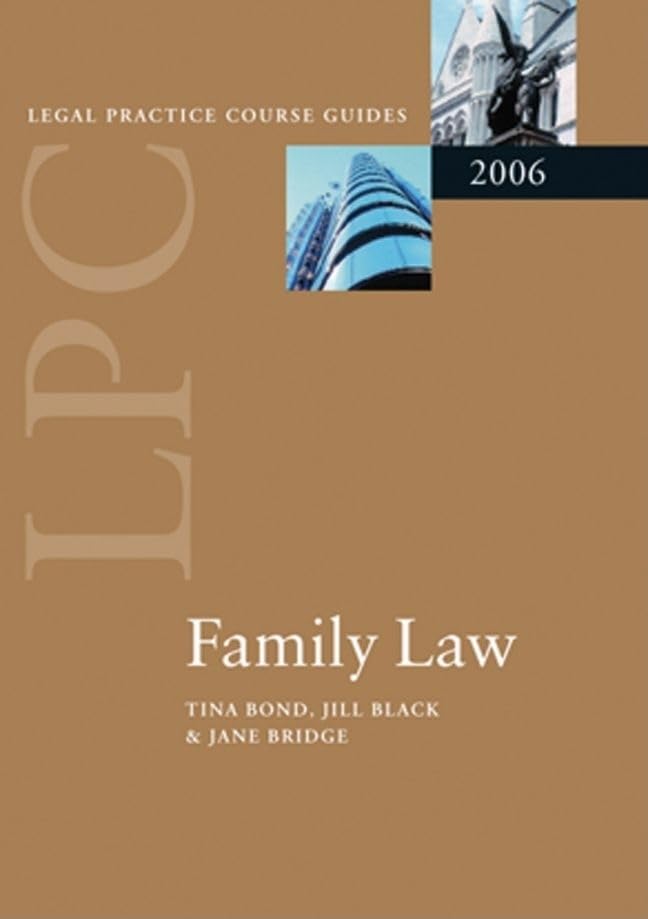LPC Family Law 2006 (Blackstone Legal Practice Course Guide),Used