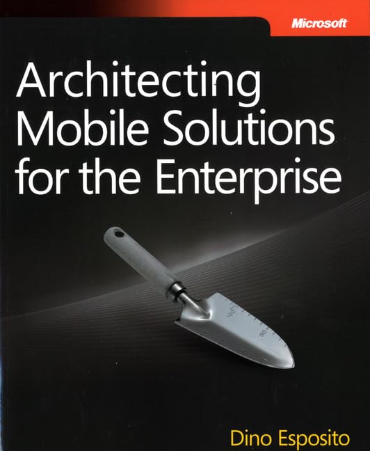 Architecting Mobile Solutions for the Enterprise,Used