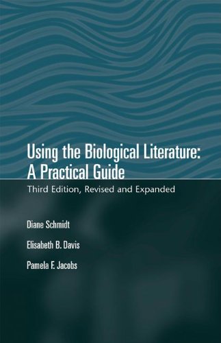 Using The Biological Literature: A Practical Guide, Revised And Expanded (Books in Library & Information Science),Used