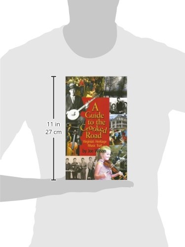 Guide to the Crooked Road, A: Virginia's Heritage Music Trail,Used