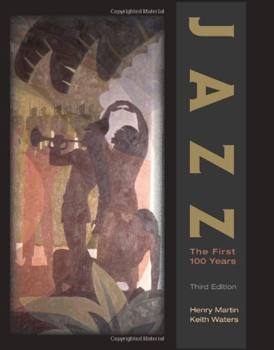 Jazz: The First 100 Years (with Audio CD),New