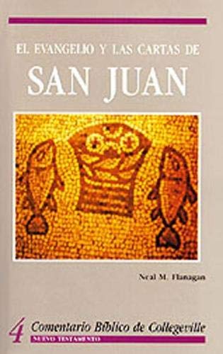 El Evangelio Y Las Cartas de San Juan (Volume 4) (Comentario Biblico de Collegeville Nuevo Testamento) (Spanish Edition),Used
