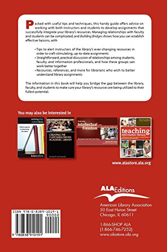 Building Bridges: Connecting Faculty, Students, and the College Library,Used