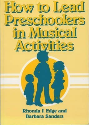 How to Lead Preschoolers in Musical Activities,Used