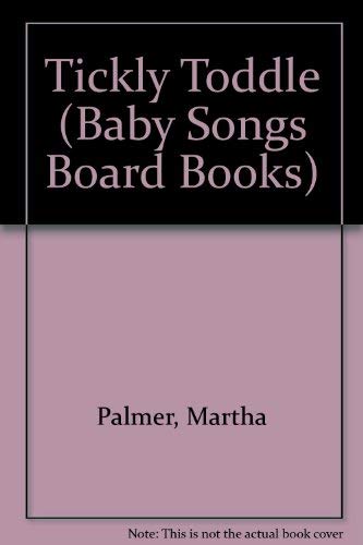 Baby Songs Tickly Tod (Baby Songs Board Books),Used