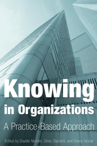 Knowing in Organizations: A PracticeBased Approach,Used