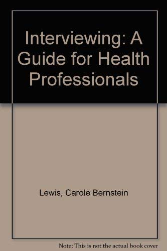 Interviewing: A guide for health professionals,Used