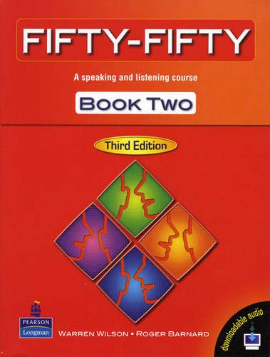 FiftyFifty, Book 2: A Speaking and Listening Course, 3rd Edition,New