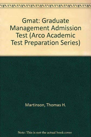 Gmat: Graduate Management Admission Test (Arco Academic Test Preparation Series),Used