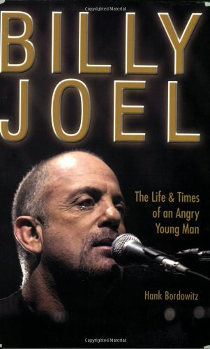Billy Joel: The Life and Times of an Angry Young Man,Used