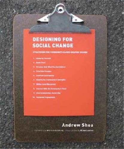 Designing For Social Change: Strategies for CommunityBased Graphic Design (Design Briefs),Used