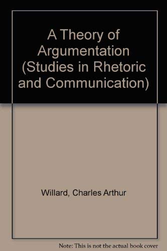 A Theory Of Argumentation (Studies In Rhetoric And Communication),Used
