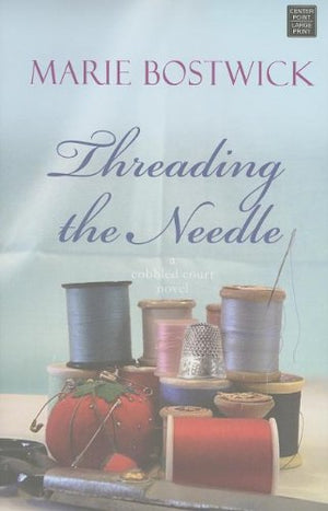 Threading the Needle (Cobbled Court),Used