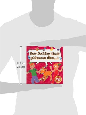 How Do I Say That?/ Como Se Dice? (English and Spanish Edition),Used