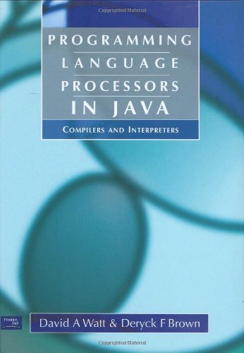 Programming Language Processors in Java: Compilers and Interpreters,Used