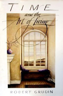 Time and the Art of Living,New