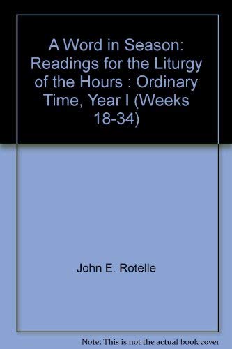 A Word In Season: Readings For The Liturgy Of The Hours : Ordinary Time, Year I (Weeks 1834): 6