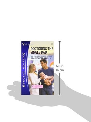 Doctoring the Single Dad (Silhouette Special Edition, No. 2031 / Matchmaking Mamas),Used