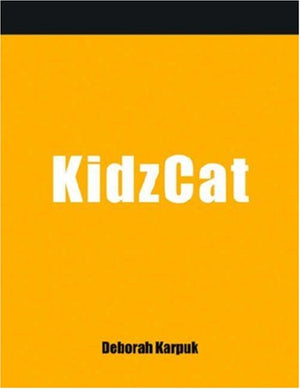 Kidzcat: A Howtodoit Manual for Cataloging Children's Materials and Instructional Resources (HowtoDoIt Manuals) (HowToDo,Used