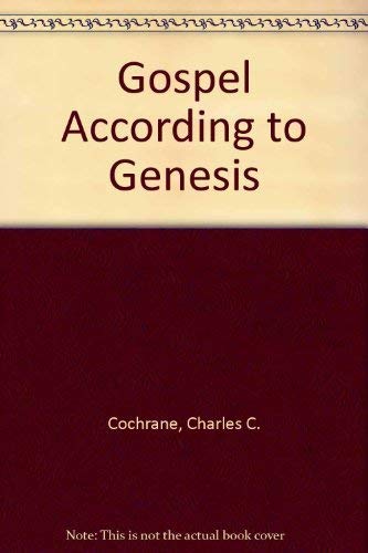 The Gospel According to Genesis