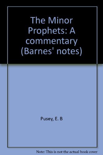 The Minor Prophets: A commentary (Barnes' notes),Used