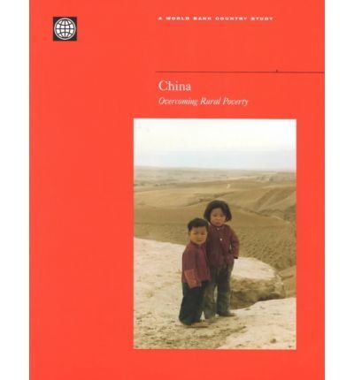 China: Overcoming Rural Poverty (World Bank Country Study),Used