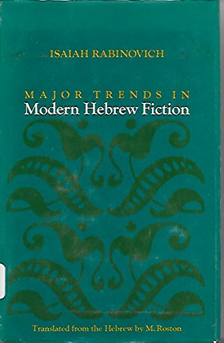 Major Trends in Modern Hebrew Fiction,Used