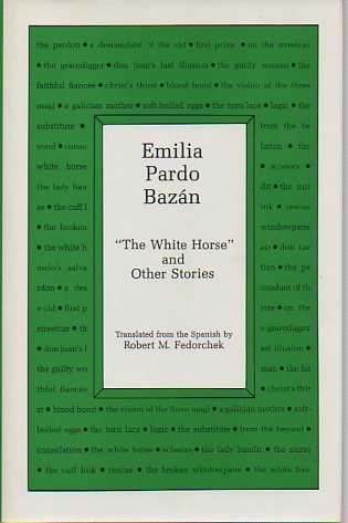 Emilia Pardo Bazan: The White Horse and Other Stories,Used