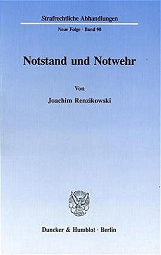 Notstand Und Notwehr (Strafrechtliche Abhandlungen,) (German Edition),Used