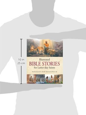 Illustrated Bible Stories for Latterday Saints