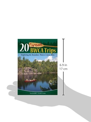 20 Great BWCA Trips: Exploring the Boundary Waters Canoe Area,Used