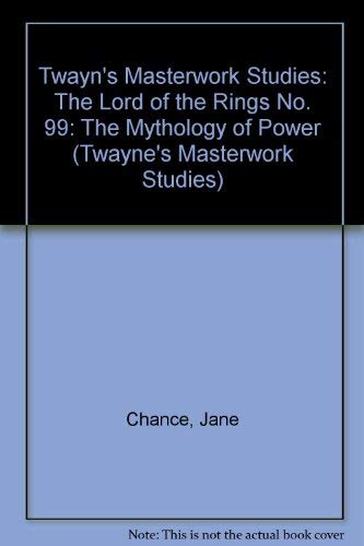 The Lord Of The Rings: The Mythology Of Power (Twayne'S Masterwork Studies),Used