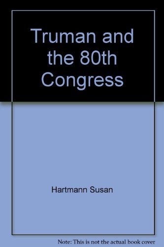 Truman and the 80th Congress,Used