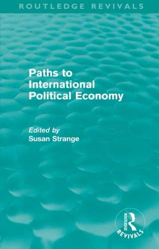 Paths To International Political Economy (Routledge Revivals)