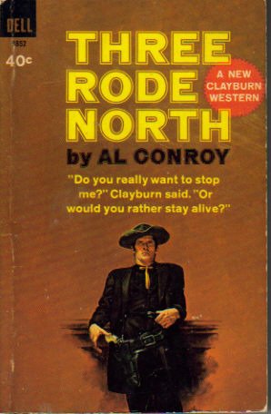 Three Rode North