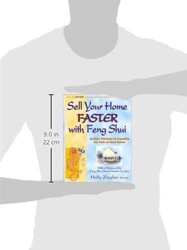 Sell Your Home Faster with Feng Shui: Ancient Wisdom to Expedite the Sale of Real Estate,Used