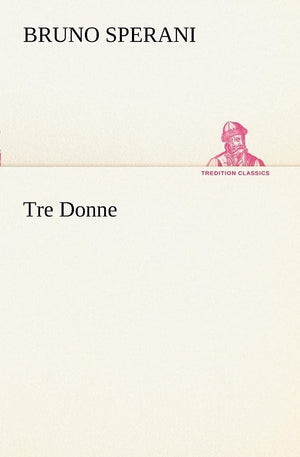 Tre Donne (Italian Edition),Used