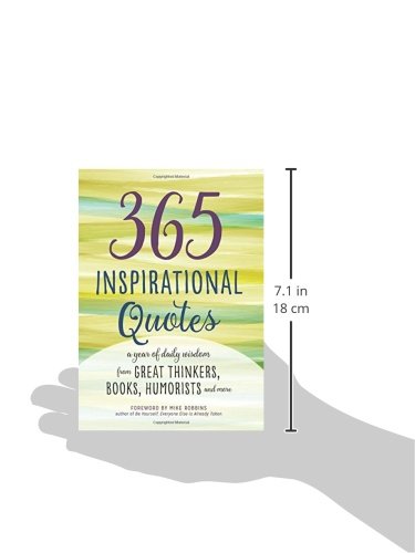 365 Inspirational Quotes: A Year of Daily Wisdom from Great Thinkers, Books, Humorists, and More (Inspirational Books),Used