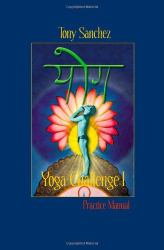 Yoga Challenge I: Practice Manual,Used