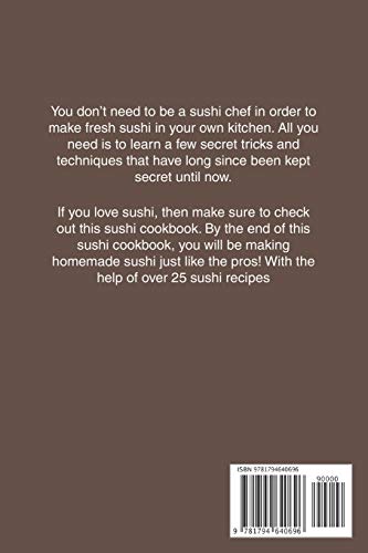 The Beginner's Guide to Sushi: Sushi Cookbook for Sushi Lovers,Used