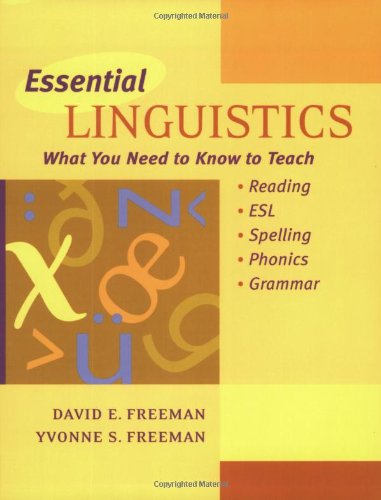 Essential Linguistics: What You Need to Know to Teach Reading, ESL, Spelling, Phonics, and Grammar,Used
