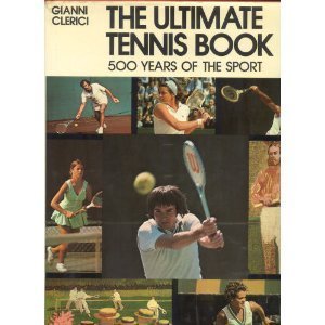 The Ultimate Tennis Book