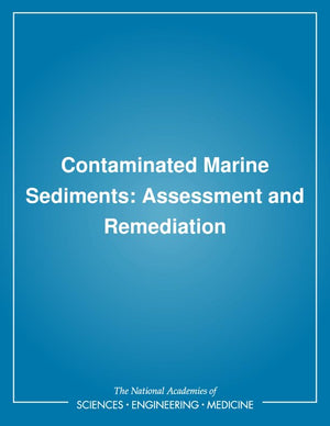 Contaminated Marine Sediments: Assessment and Remediation,Used