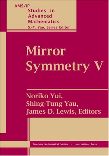 Mirror Symmetry V (Ams/Ip Studies in Advanced Mathematics, 38),Used
