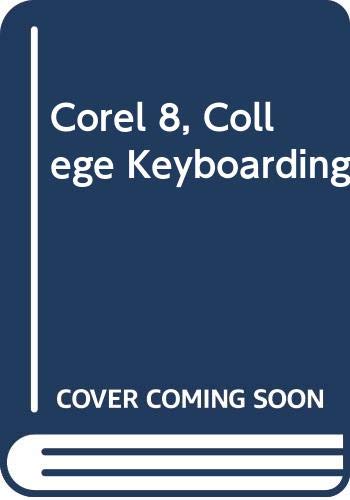 Corel 8, College Keyboarding,Used