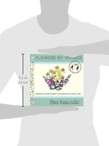 Flowers by Number (The Little Naturalist Series),Used